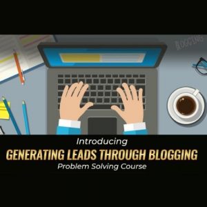 How Blogging can help you generate a huge amount of leads in Business?